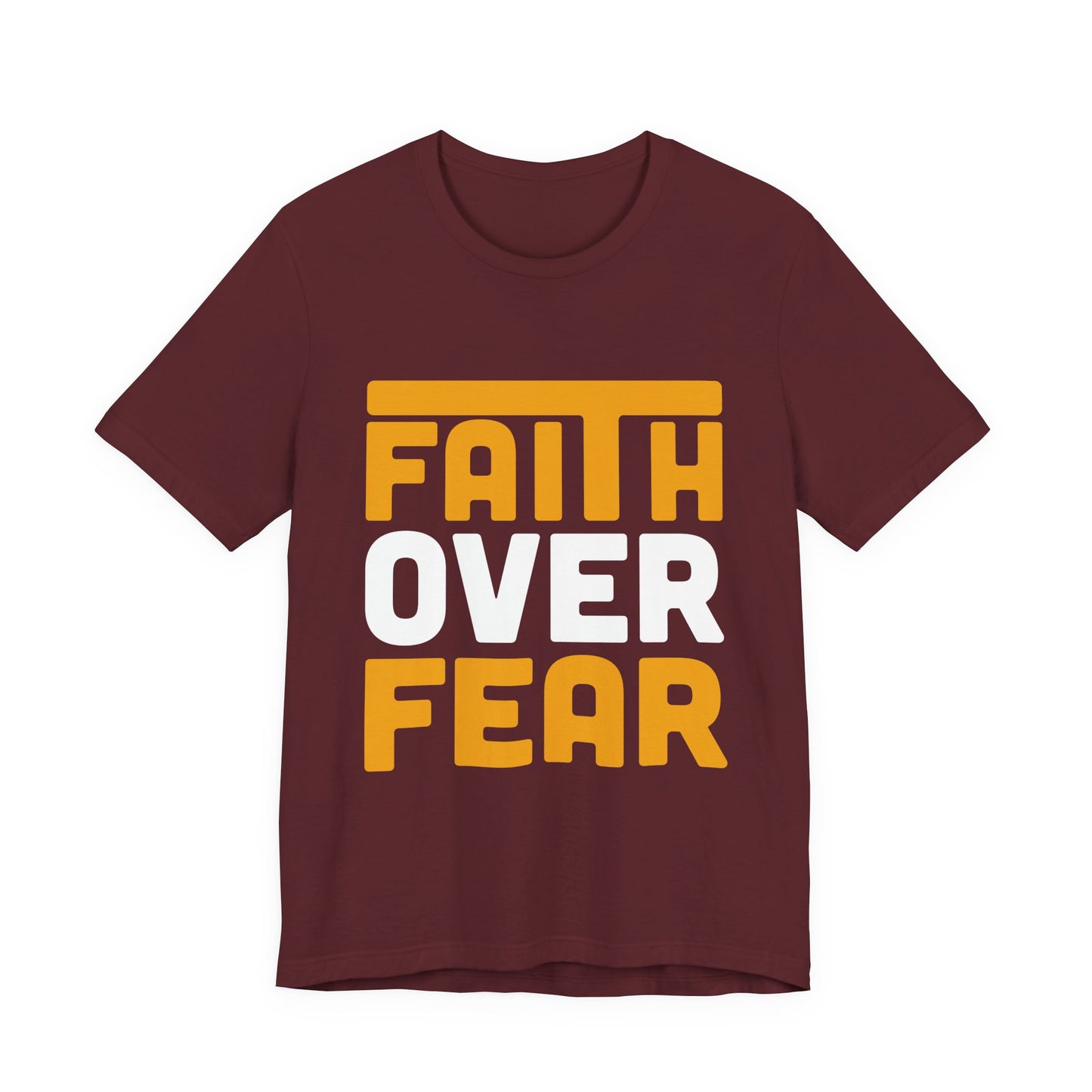 Faith Over Fear Tee - Inspirational Unisex Shirt for Encouragement, Motivational Gift, Daily Wear, Spiritual Apparel, Thoughtful Present