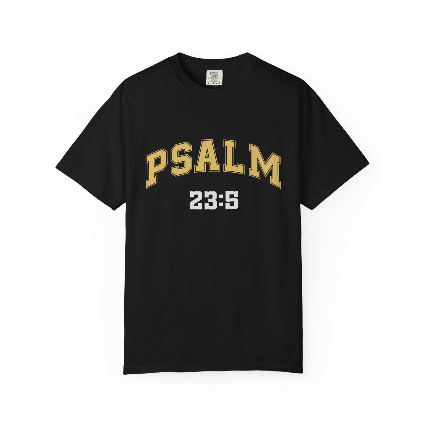Garment-Dyed T-Shirt with Psalm 23:5 Design, Inspirational Tee, Faith-Based Apparel, Christian Gift, Everyday Wear