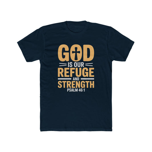 God is Our Refuge Unisex Cotton Crew Tee - Inspirational Christian Shirt, Gift for Faith, Bible Verse Tee, Casual Wear, Religious Apparel