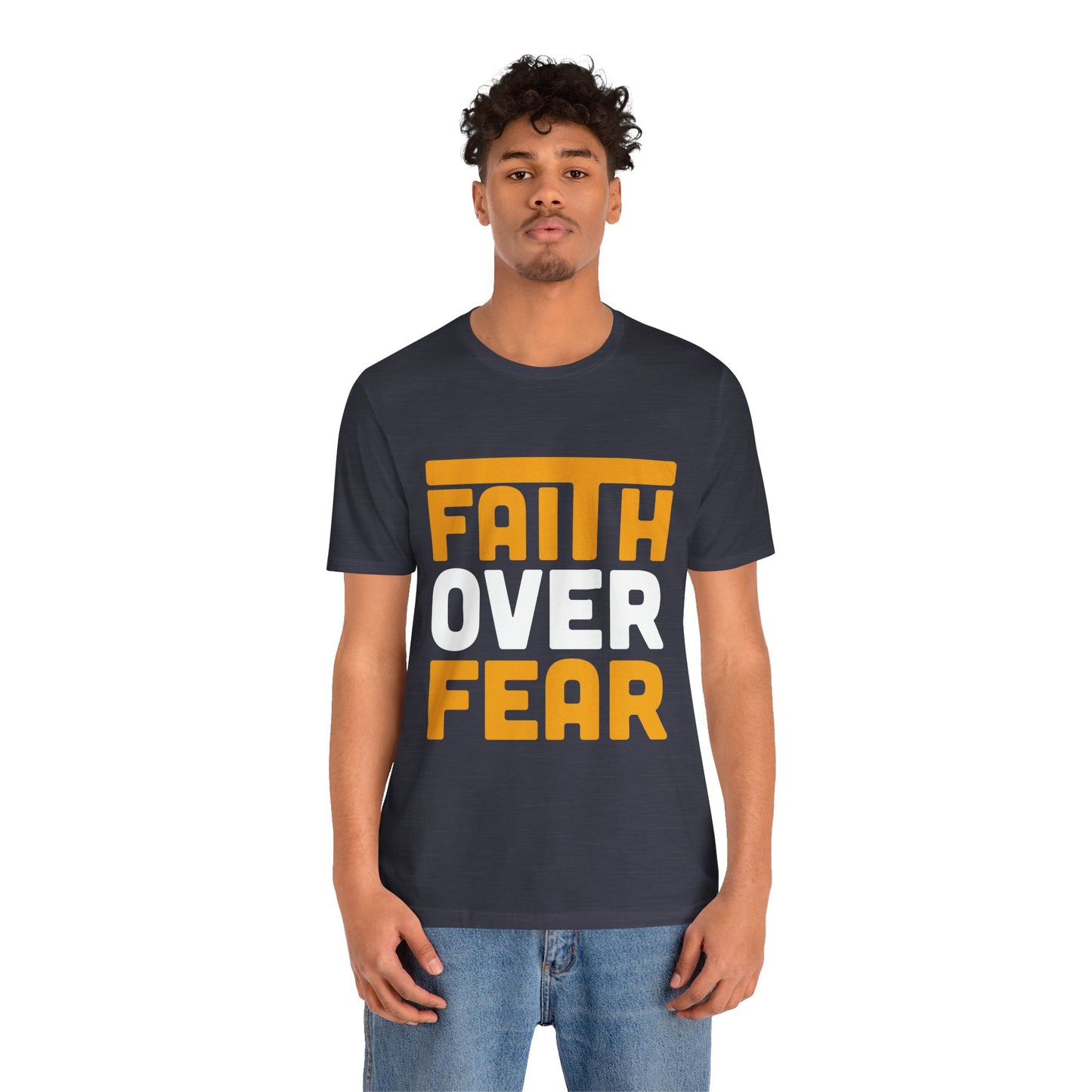 Faith Over Fear Tee - Inspirational Unisex Shirt for Encouragement, Motivational Gift, Daily Wear, Spiritual Apparel, Thoughtful Present
