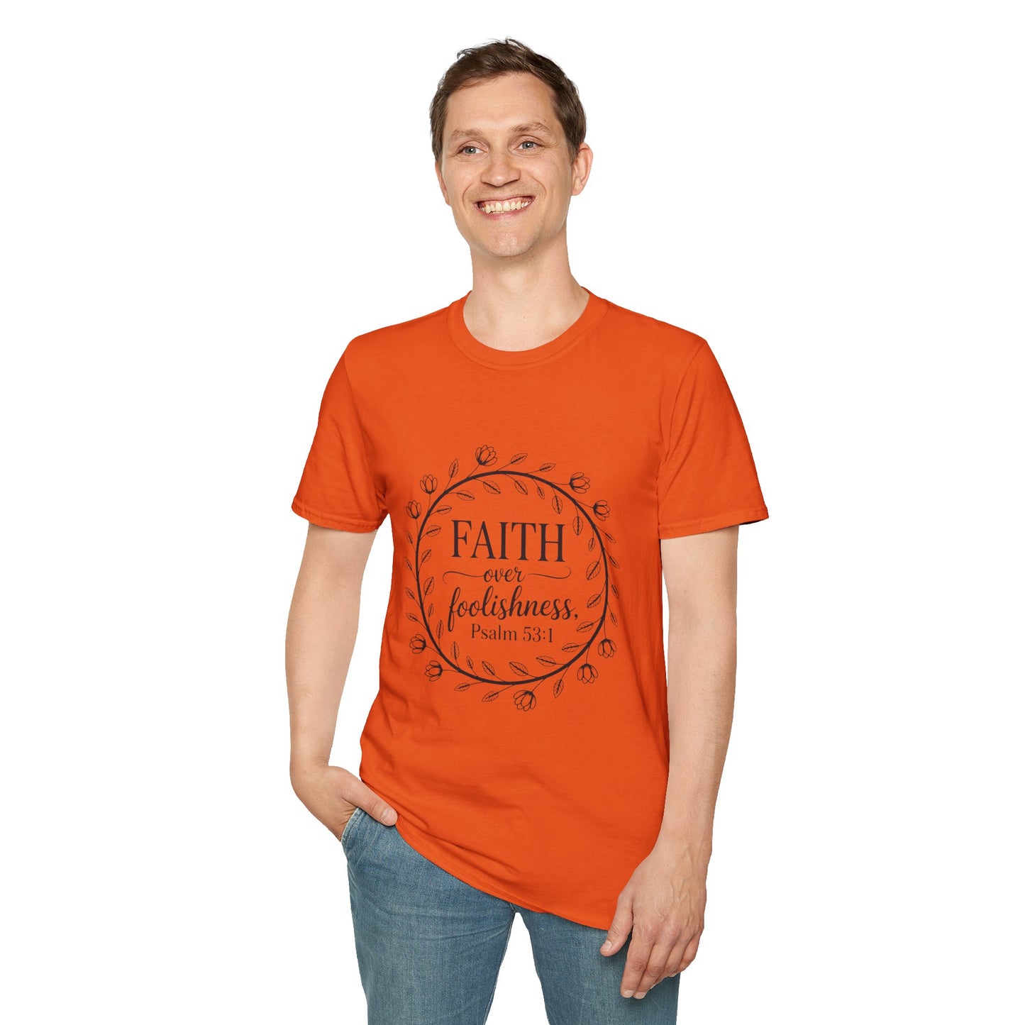 Faith Over Foolishness T-Shirt | Unisex Inspirational Tee, Christian Apparel, Gift for Believers, Casual Wear, Bible Verse Shirt
