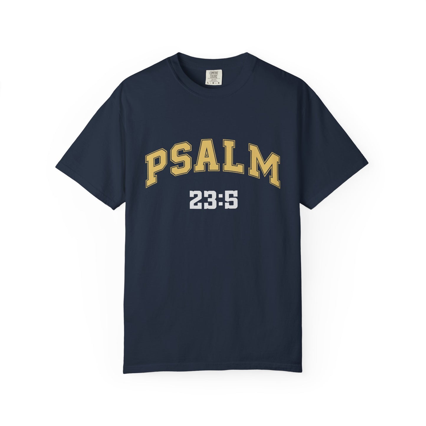Garment-Dyed T-Shirt with Psalm 23:5 Design, Inspirational Tee, Faith-Based Apparel, Christian Gift, Everyday Wear