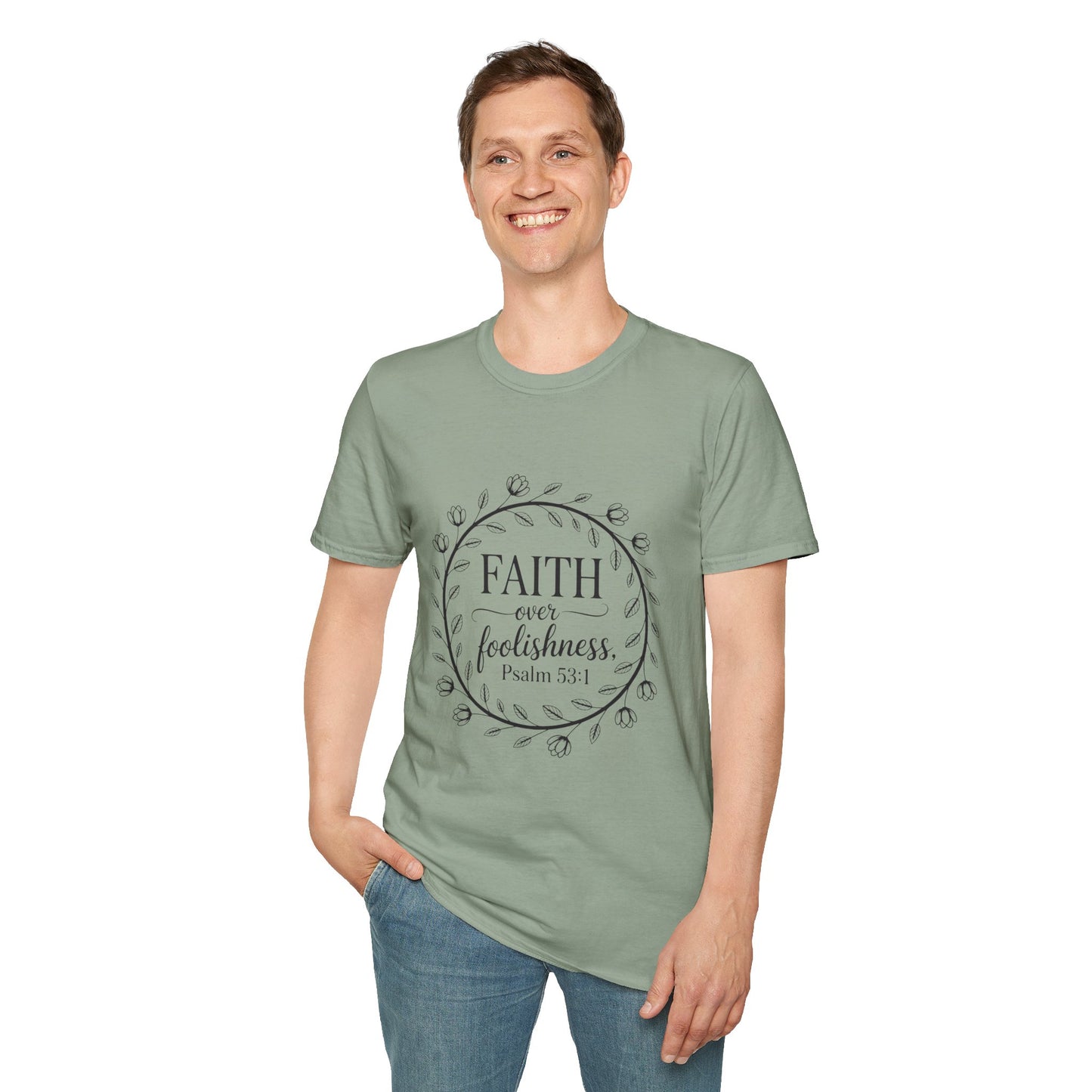 Faith Over Foolishness T-Shirt | Unisex Inspirational Tee, Christian Apparel, Gift for Believers, Casual Wear, Bible Verse Shirt