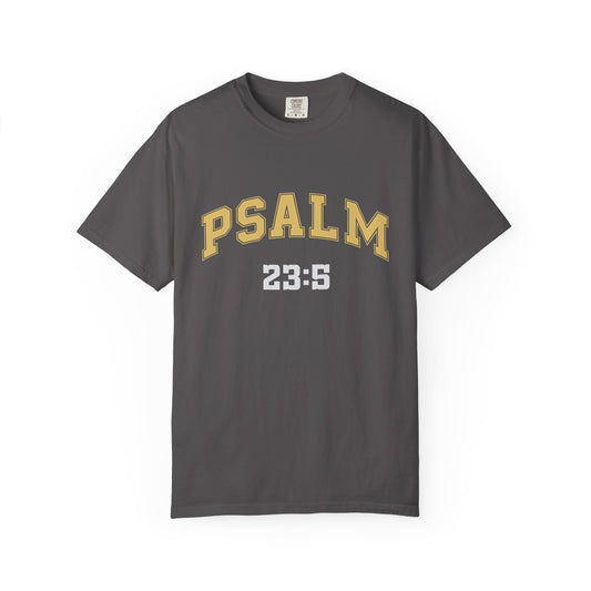 Garment-Dyed T-Shirt with Psalm 23:5 Design, Inspirational Tee, Faith-Based Apparel, Christian Gift, Everyday Wear