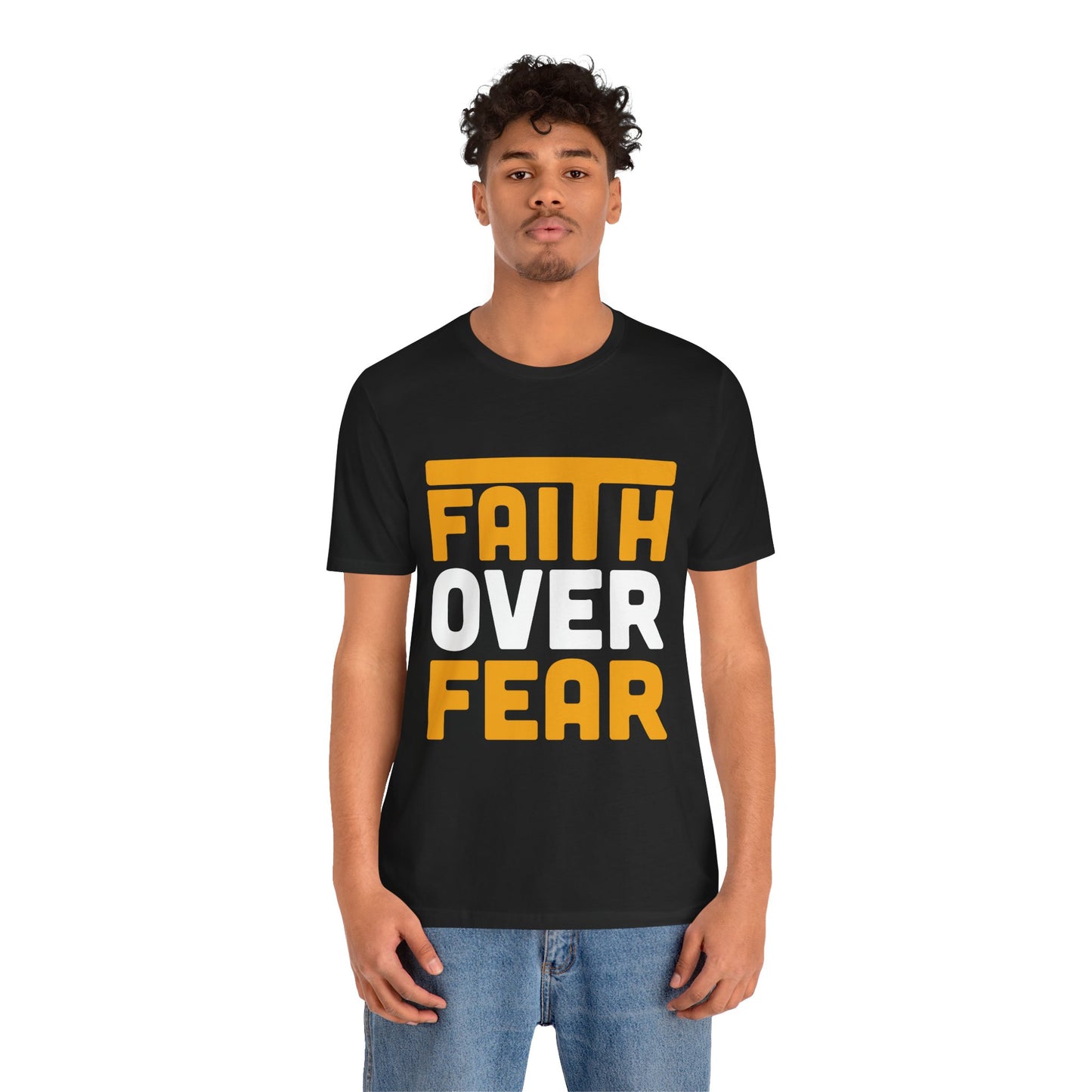 Faith Over Fear Tee - Inspirational Unisex Shirt for Encouragement, Motivational Gift, Daily Wear, Spiritual Apparel, Thoughtful Present