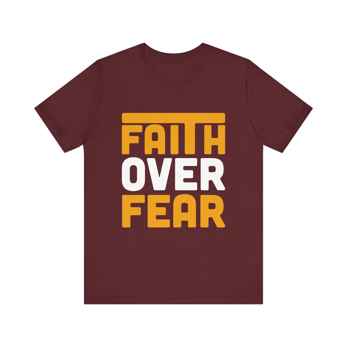 Faith Over Fear Tee - Inspirational Unisex Shirt for Encouragement, Motivational Gift, Daily Wear, Spiritual Apparel, Thoughtful Present