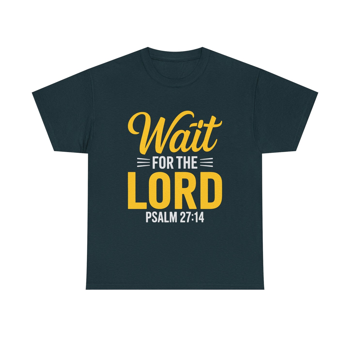 Faith-Inspired Unisex Heavy Cotton Tee - "Wait for the Lord" Psalm 27:14, Christian Apparel, Inspirational Gift, Church Event Shirt, [...]