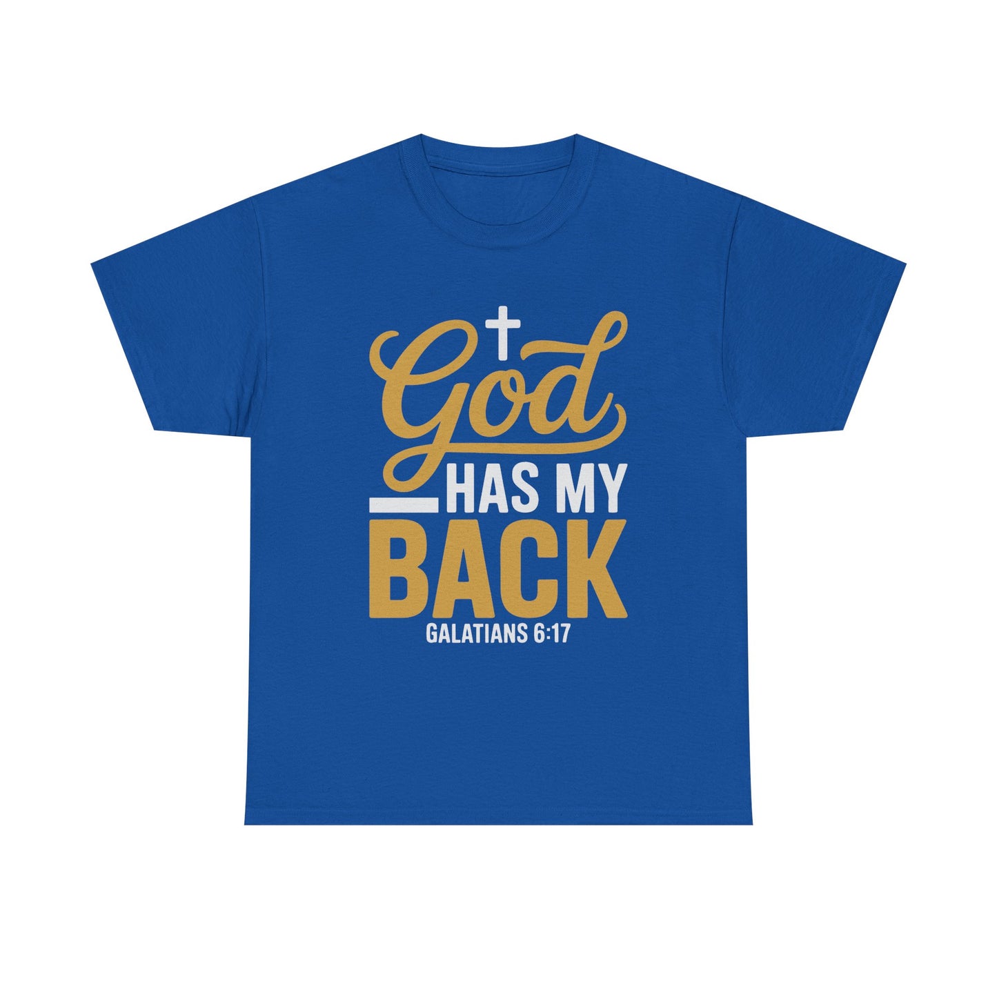 God Has My Back Unisex Heavy Cotton Tee | Faith-Based Shirt, Christian Apparel, Inspirational Gift, Everyday Wear, Religious Tee
