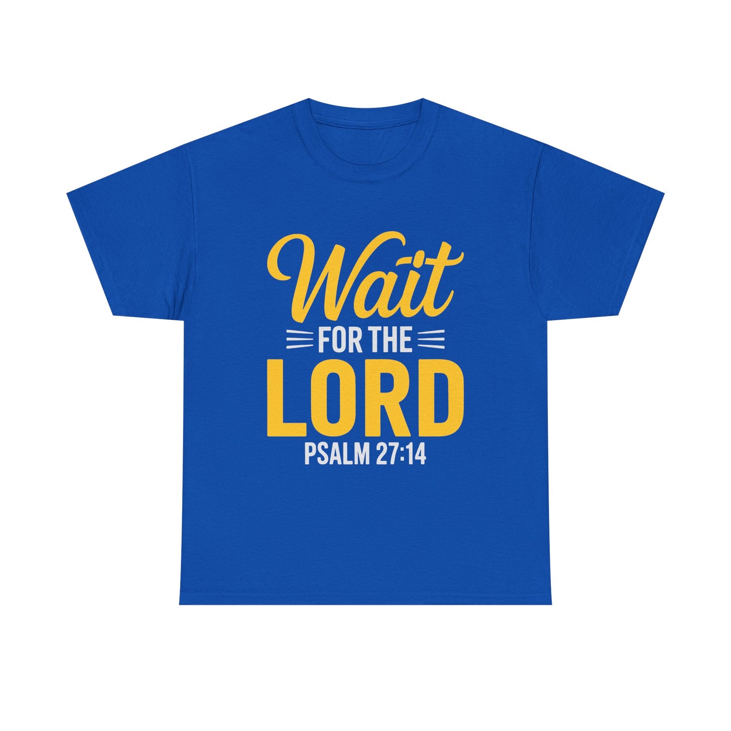 Faith-Inspired Unisex Heavy Cotton Tee - "Wait for the Lord" Psalm 27:14, Christian Apparel, Inspirational Gift, Church Event Shirt, [...]