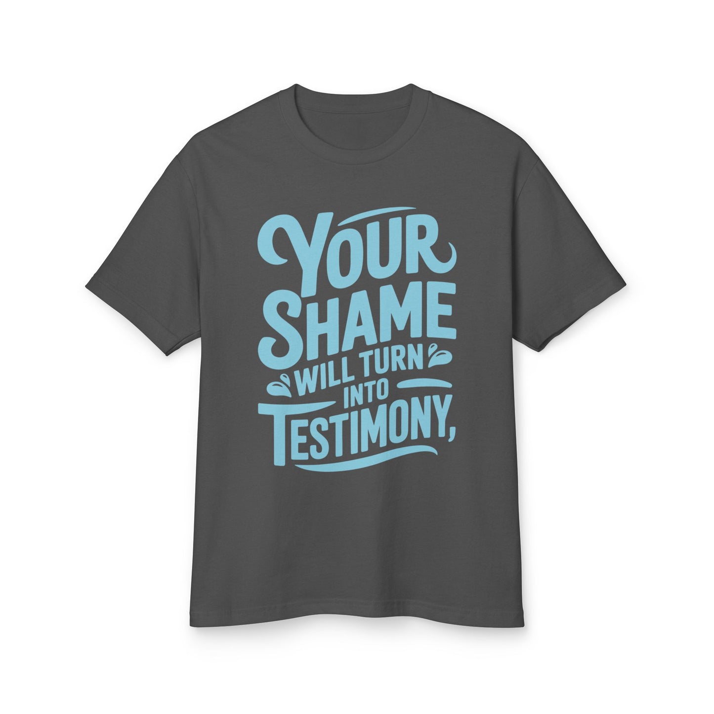 Inspirational Message Tee - Your Shame Will Turn Into Testimony, Motivational T-Shirt, Unisex Heavyweight Cotton, Perfect Gift for [...]