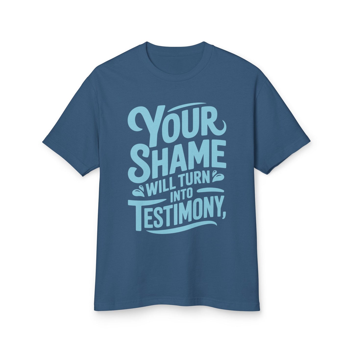 Inspirational Message Tee - Your Shame Will Turn Into Testimony, Motivational T-Shirt, Unisex Heavyweight Cotton, Perfect Gift for [...]