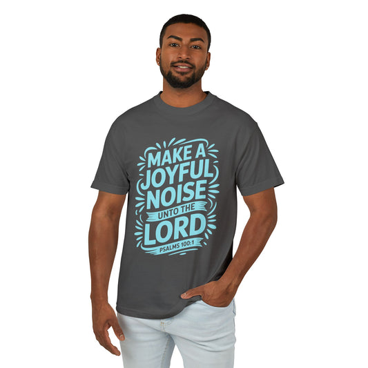 Joyful Noise Tee - Unisex Garment-Dyed Cotton Shirt, Faith-Based Apparel, Christian Gift, Inspirational Tee, Summer Wear, Church Outing