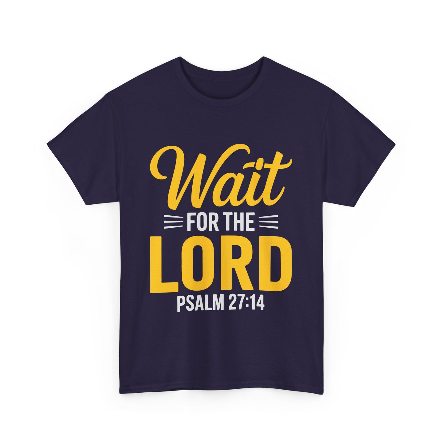 Faith-Inspired Unisex Heavy Cotton Tee - "Wait for the Lord" Psalm 27:14, Christian Apparel, Inspirational Gift, Church Event Shirt, [...]