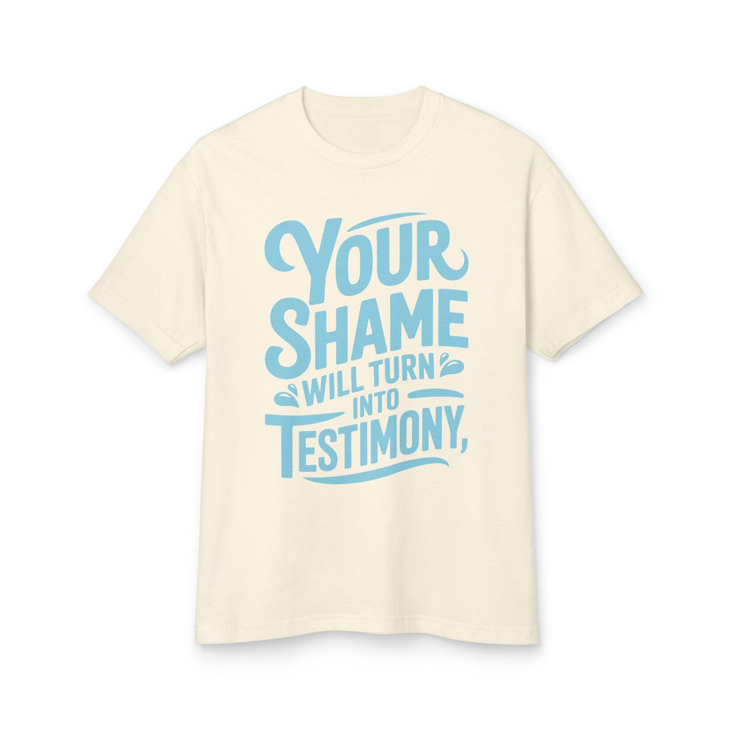 Inspirational Message Tee - Your Shame Will Turn Into Testimony, Motivational T-Shirt, Unisex Heavyweight Cotton, Perfect Gift for [...]