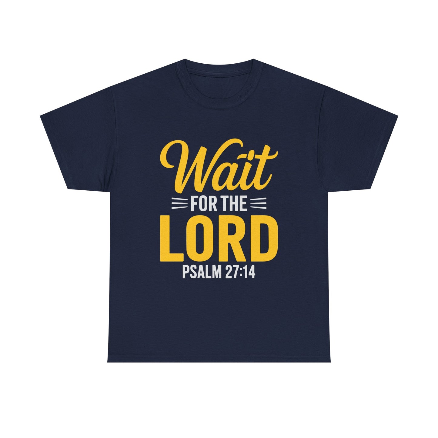 Faith-Inspired Unisex Heavy Cotton Tee - "Wait for the Lord" Psalm 27:14, Christian Apparel, Inspirational Gift, Church Event Shirt, [...]
